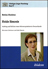 Heide Simonis - Aufstieg und Fall der ersten Ministerprsidentin Deutschlands